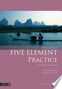 The Handbook of Five Element Practice PDF Book By Nora Franglen