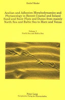 Aeolian and Adhesion Morphodynamics and Phytoecology in Recent Coastal and Inland Sand and Snow Flats and Dunes from Mainly North Sea and Baltic Sea to Mars and Venus