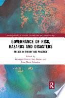 Governance of Risk  Hazards and Disasters Book
