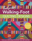 Foolproof Walking-Foot Quilting Designs
