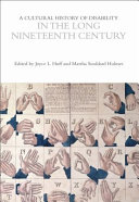 A Cultural History of Disability in the Long Nineteenth Century