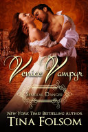 Venice Vampyr #4 - Sensual Danger