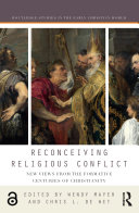 Reconceiving Religious Conflict