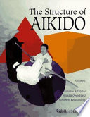 The Structure of Aikido: Kenjutsu and taijutsu, sword and open-hand movement relationships