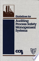 Guidelines for Auditing Process Safety Management Systems Book