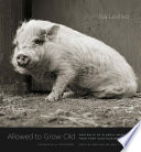 Allowed to Grow Old Book