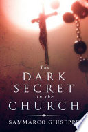 The Dark Secret In The Church PDF Book By Giuseppe Sammarco