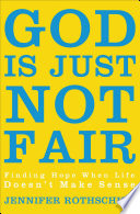 God Is Just Not Fair Book