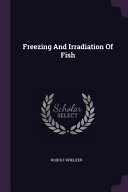 Freezing and Irradiation of Fish