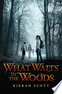 What Waits in the Woods Book PDF