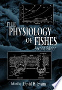 The Physiology of Fishes, Second Edition