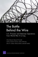 The Battle Behind the Wire