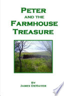 Peter and The Farm House Treasure