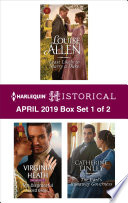 Harlequin Historical April 2019 - Box Set 1 of 2 PDF Book By Louise Allen,Virginia Heath,Catherine Tinley