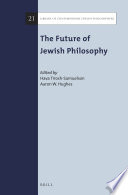 The Future of Jewish Philosophy Book PDF