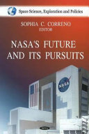 NASA's Future and Its Pursuits