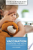 Vaccination  Examining the Facts