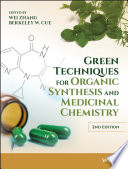 Green Techniques for Organic Synthesis and Medicinal Chemistry Book