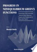 Progress in Nonequilibrium Green's Functions