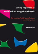 Living together in multi-ethnic neighbourhoods