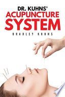 Dr  Kuhns  Acupuncture System