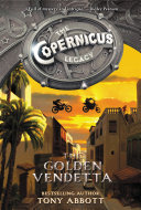The Copernicus Legacy: The Golden Vendetta Pdf/ePub eBook
