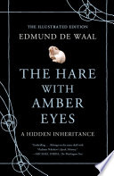 The Hare with Amber Eyes  Illustrated Edition  Book
