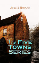 The Five Towns Series [Pdf/ePub] eBook