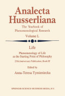 Life Phenomenology of Life as the Starting Point of Philosophy