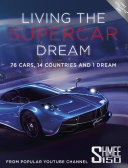 Living the Supercar Dream (Shmee150)