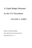 A Capital Budget Statement for the U S  Government