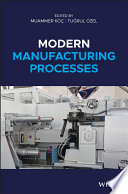 Modern Manufacturing Processes Book