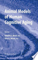 Animal Models of Human Cognitive Aging Book