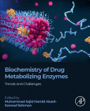 Biochemistry of Drug Metabolizing Enzymes