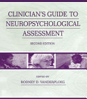 Clinician s Guide To Neuropsychological Assessment