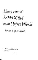 How I Found Freedom in an Unfree World