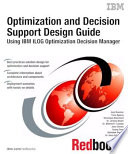 Optimization and Decision Support Design Guide  Using IBM ILOG Optimization Decision Manager