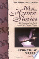 101 More Hymn Stories