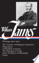 William James Writings 1902 1910 Loa 38 