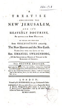 A Treatise Concerning the New Jerusalem, and It's Heavenly Doctrine