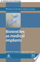 Biotextiles as medical implants Book