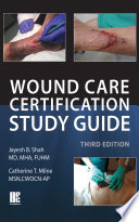 Wound Care Certification Study Guide  3rd Edition