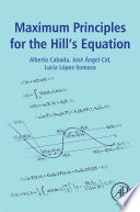 Maximum Principles for the Hill's Equation