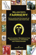 Millwater s Farriery  The Illustrated Dictionary of Horseshoeing and Hoofcare