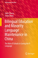 Bilingual Education and Minority Language Maintenance in China
