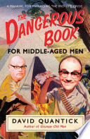 The Dangerous Book for Middle-Aged Men PDF Book By David Quantick