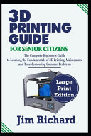 3D Printing Guide for Senior Citizens