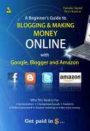 A Beginner's Guide to Blogging & Making Money Online