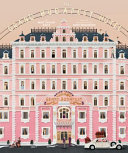 Wes Anderson Collection  The Grand Budapest Hotel Book