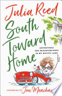 South Toward Home Book